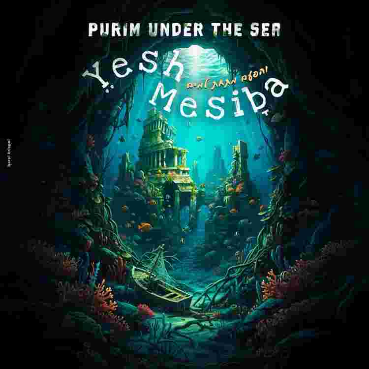Event image Yesh Mesiba - PURIM🧜‍♀️